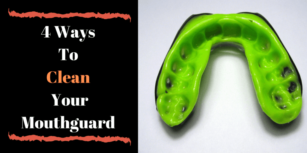 How To Clean A Mouthguard (4 Methods) FiveStarMouthguard