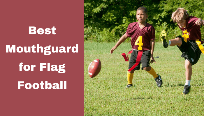 Best Mouthguard for Flag Football